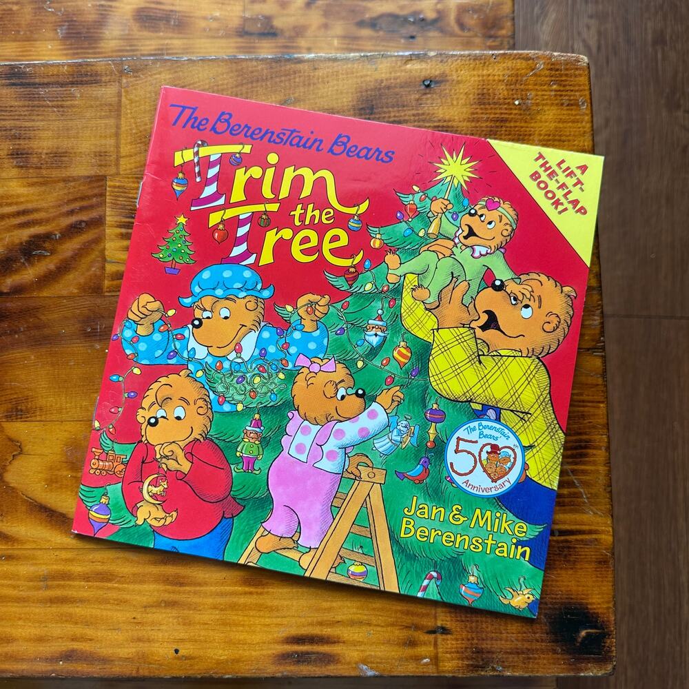 The Berenstain Bears Trim The Tree Lift-The-Flap Christmas Paperback Book